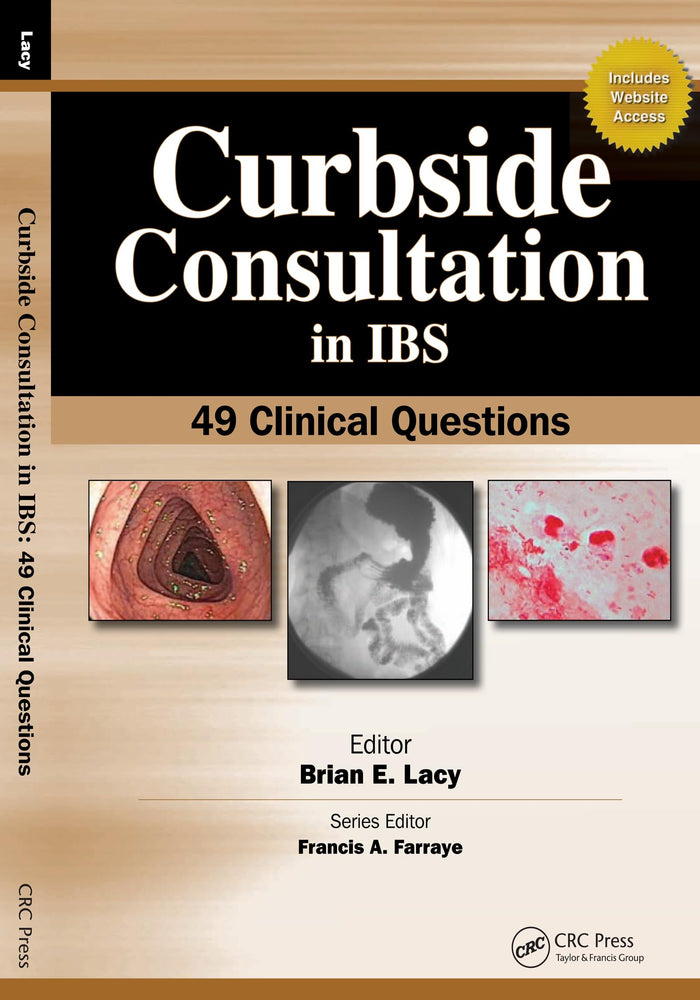 Curbside Consultation in IBS: 49 Clinical Questions (Curbside Consultation in Gastroenterology)