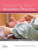 Advancing Skills in Midwifery Practice: 1st Edition, Kindle Edition