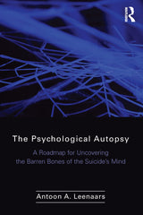 The Psychological Autopsy: 1st Edition
