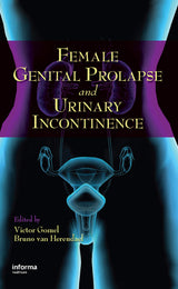 Female Genital Prolapse and Urinary Incontinence: 1st Edition