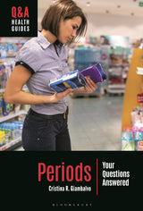Periods: Your Questions Answered (Q&A Health Guides)