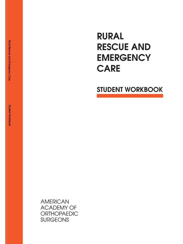 Rural Rescue and Emergency Care Student: 1st Edition