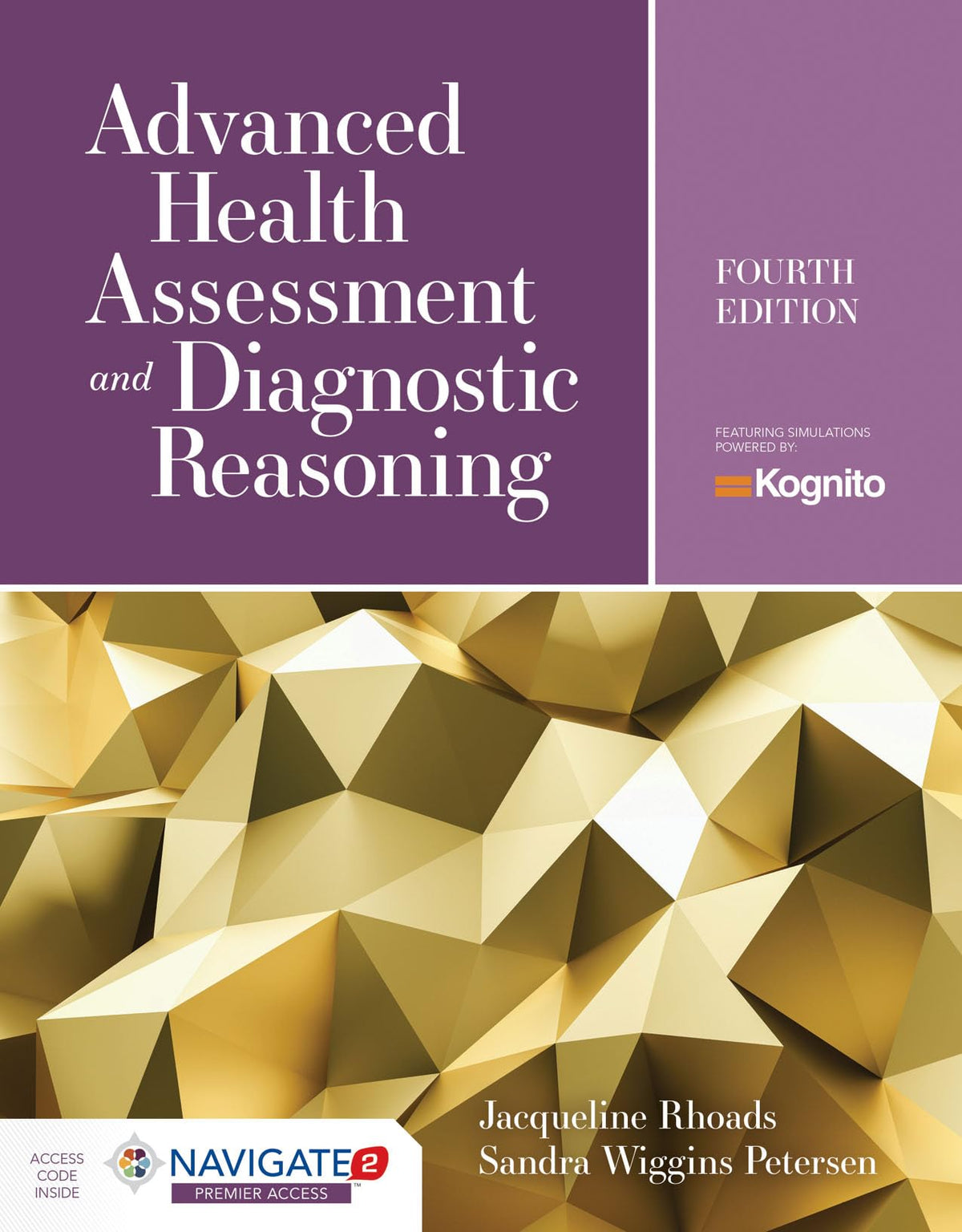 Advanced Health Assessment & Diagnostic Reasoning: Featuring Kognito Simulations:.
