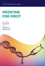 Medicine for MRCP (Oxford Speciality Training;Revision Texts): 1st Edition