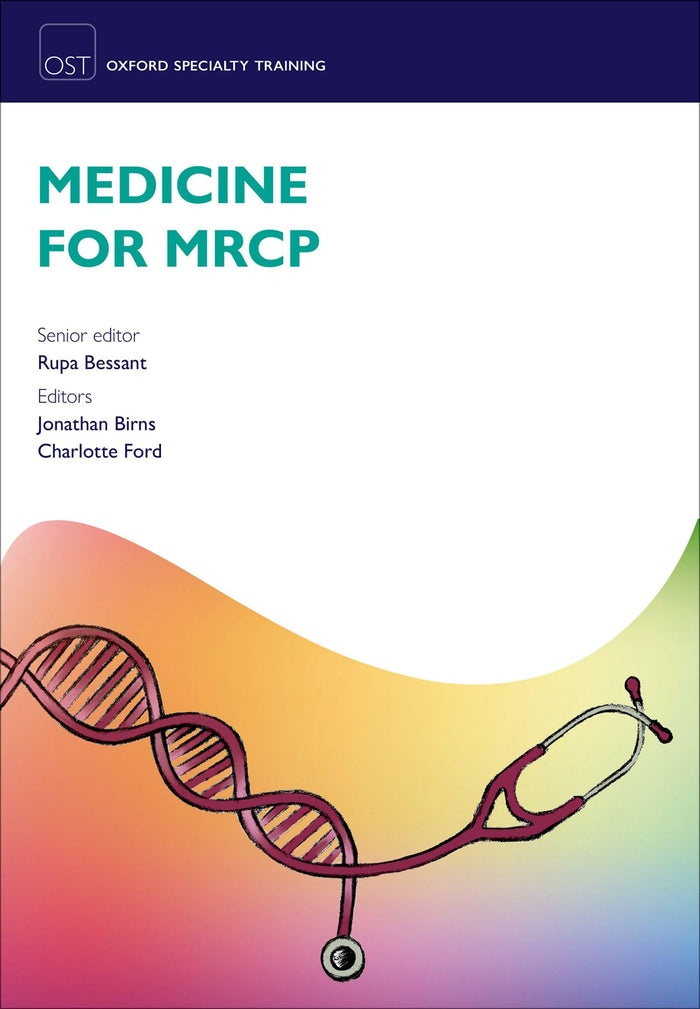 Medicine for MRCP (Oxford Speciality Training;Revision Texts): 1st Edition