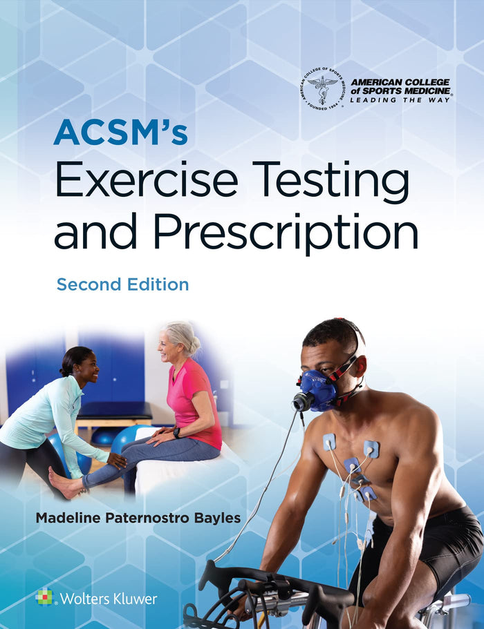 ACSM's Exercise Testing and Prescription (American College of Sports Medicine): 2nd Edition, Kindle Edition