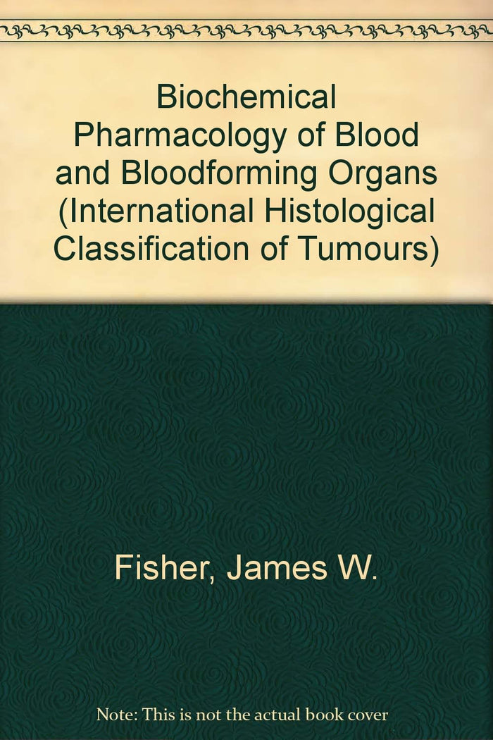 Biochemical Pharmacology Of Blood & Bloodforming Organs (Handbook of Experimental Pharmacology)