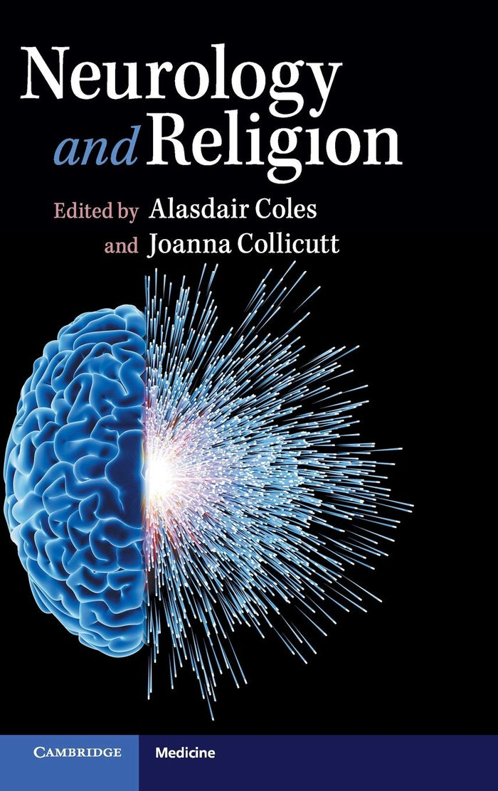 Neurology and Religion: 1st Edition