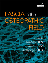 Fascia in the Osteopathic Field: 1st Edition