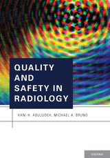 QUALITY AND SAFETY IN RADIOLOGY: 1st Edition