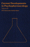 Current Developments in Psychopharmacology: 1st Edition
