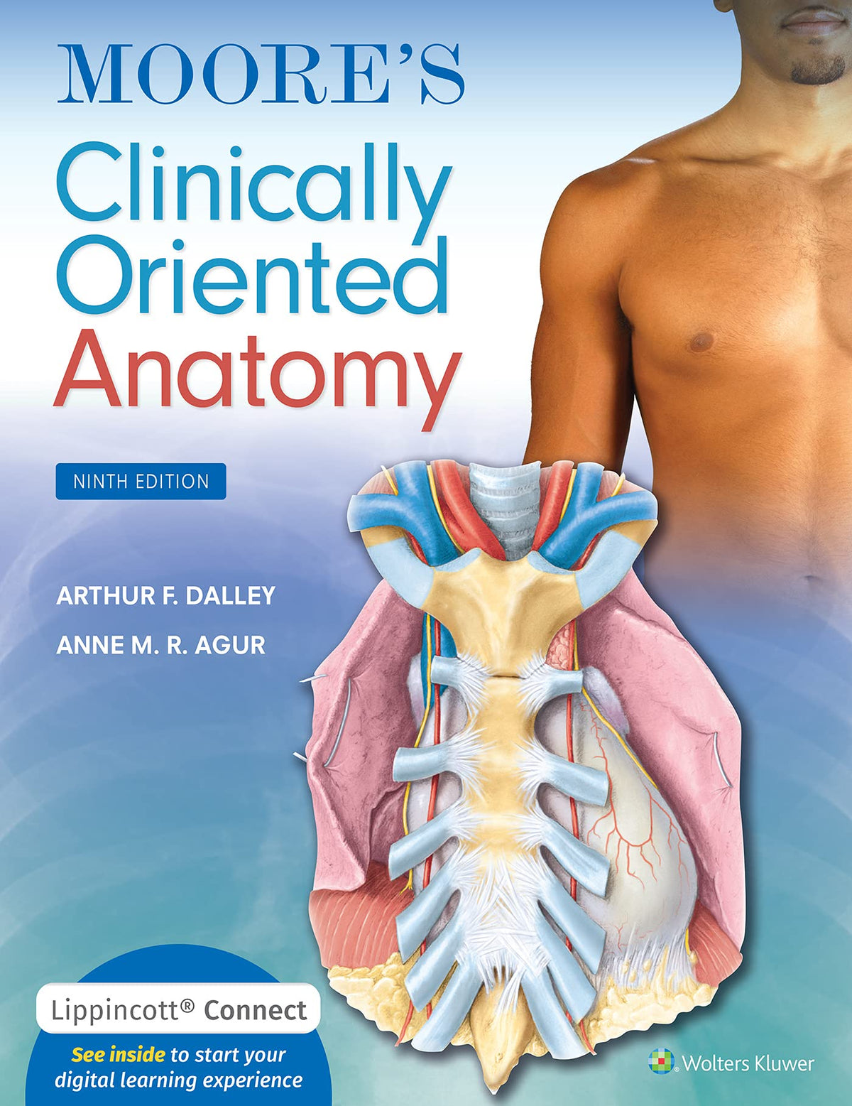 Moore's Clinically Oriented Anatomy (Lippincott Connect): Ninth, North American Edition