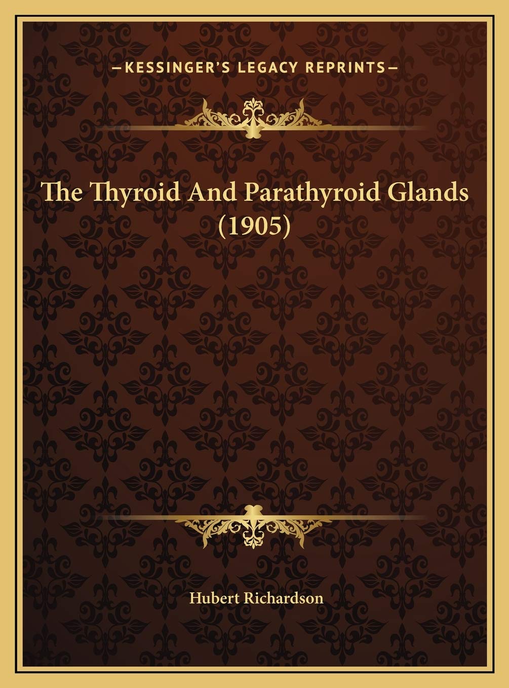 The Thyroid And Parathyroid Glands (1905)