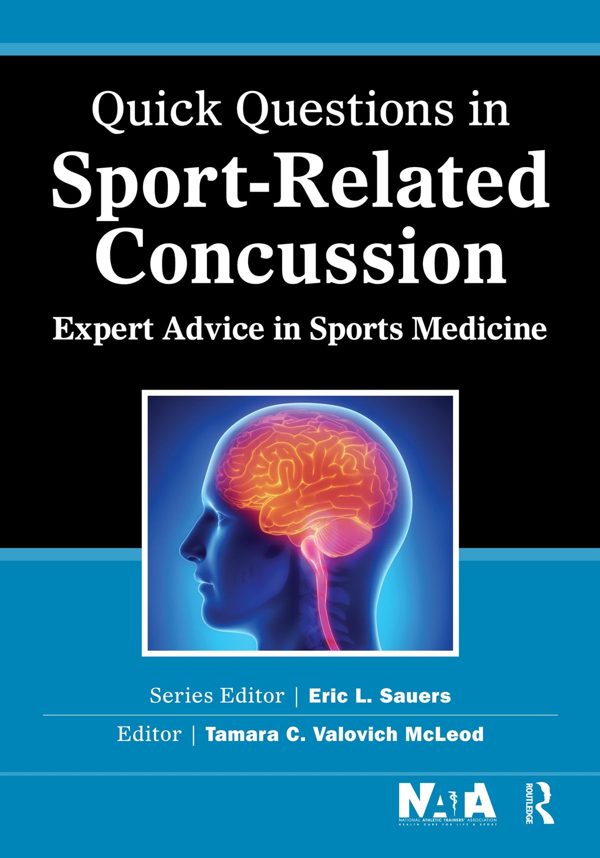 Quick Questions in Sport-Related Concussion: Expert Advice in Sports Medicine (Quick Questions in Sports Medicine): 1st Edition, Kindle Edition