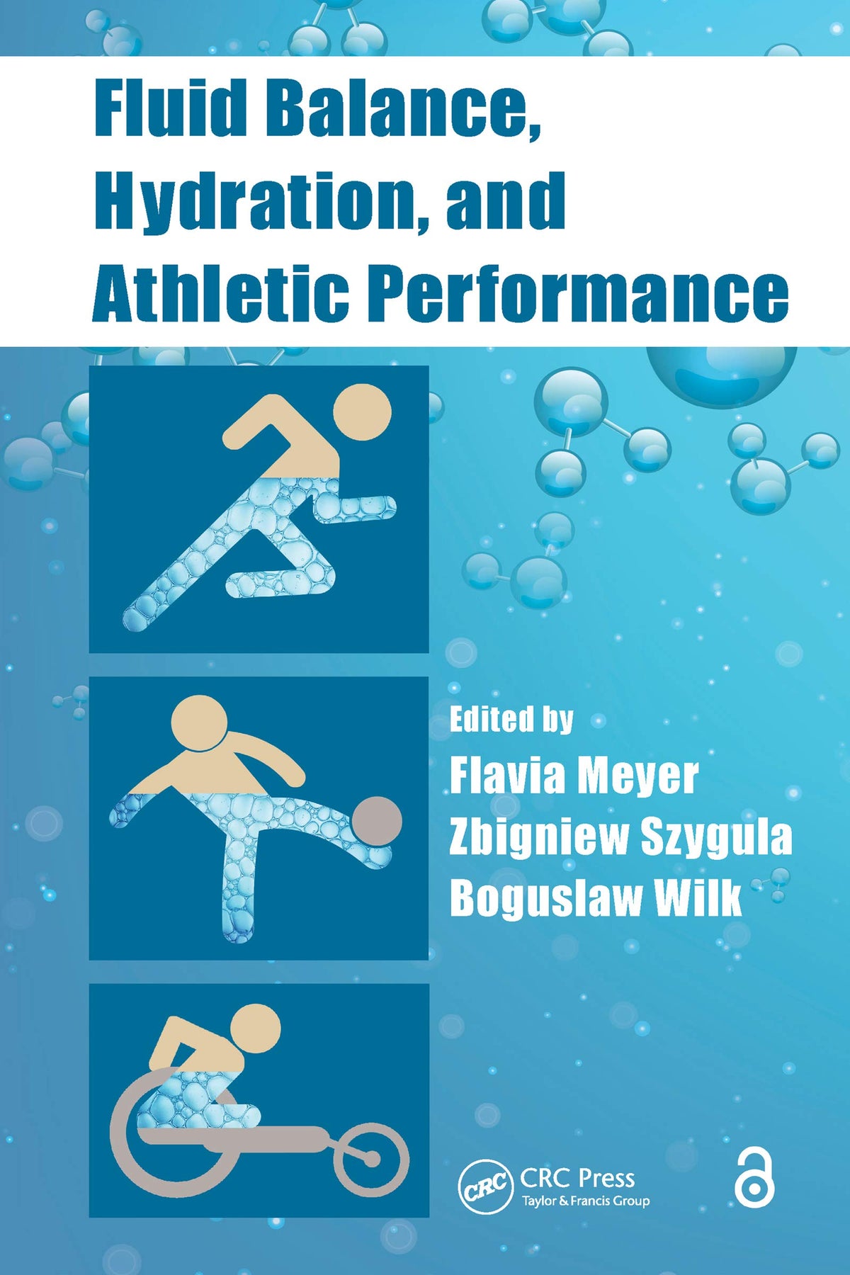 Fluid Balance, Hydration, and Athletic Performance: 1st Edition, Kindle Edition