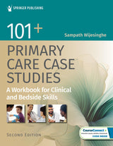 101+ Primary Care Case Studies: A for Clinical and Bedside Skills