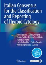 Italian Consensus for the Classification and Reporting of Thyroid Cytology: Updated Edition