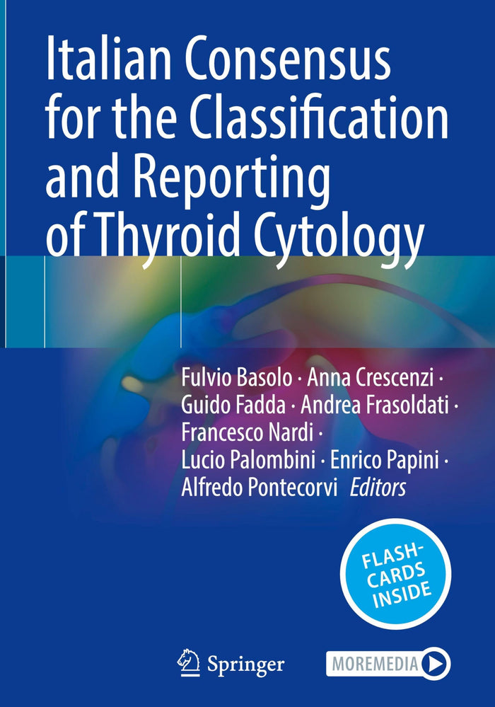 Italian Consensus for the Classification and Reporting of Thyroid Cytology: Updated Edition