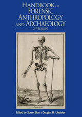 Handbook of Forensic Anthropology and Archaeology (WAC Research Handbooks in Archaeology) (Volume 2): 2nd Edition