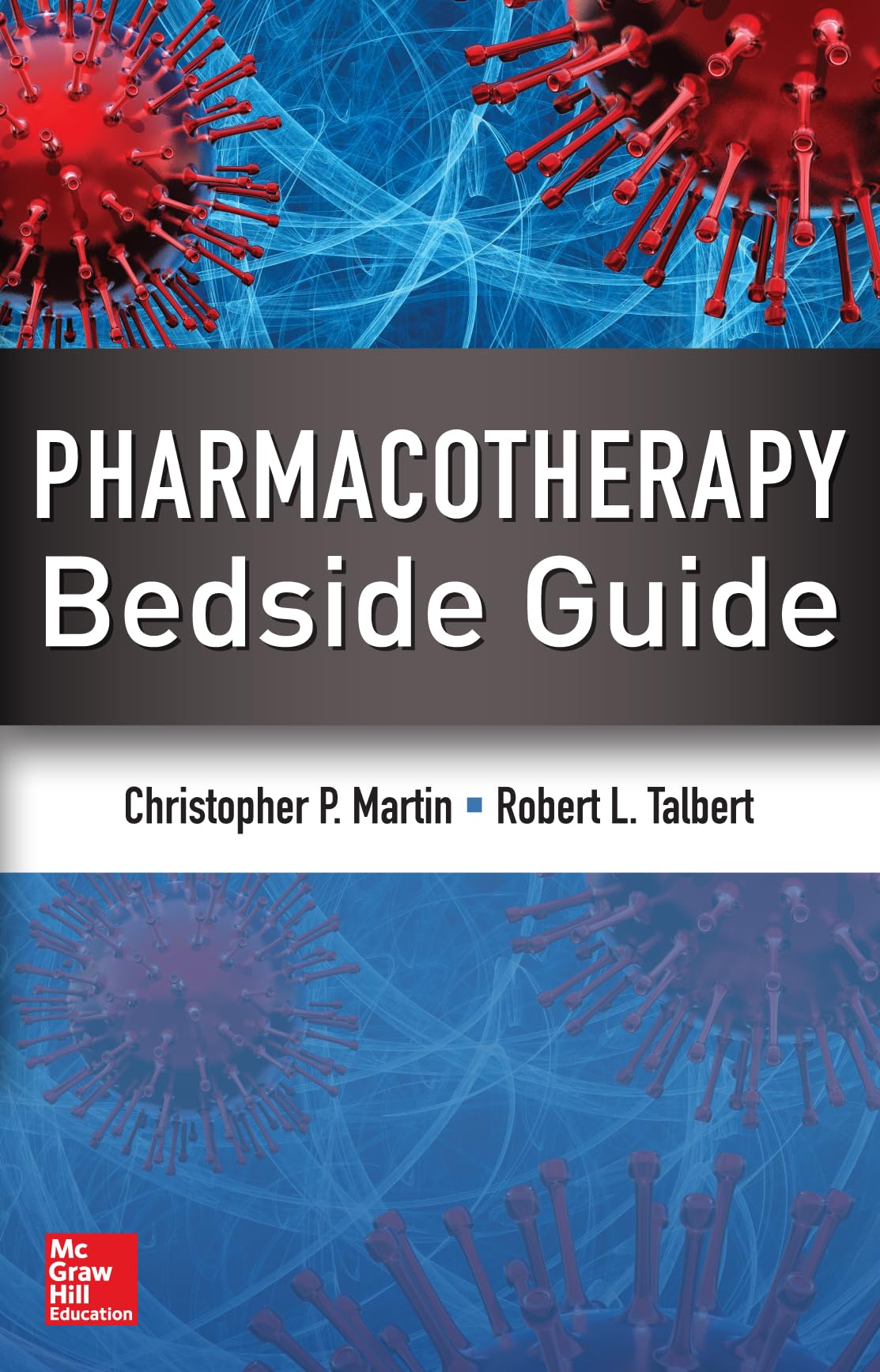 Pharmacotherapy Bedside Guide: 1st Edition