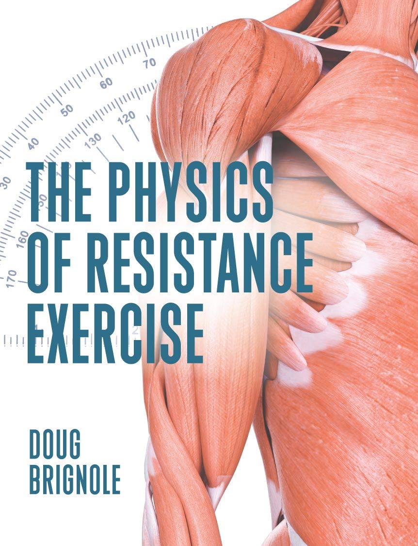 The Physics of Resistance Exercise