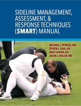 Sideline Management, Assessment, & Response Techniques (SMART) Manual