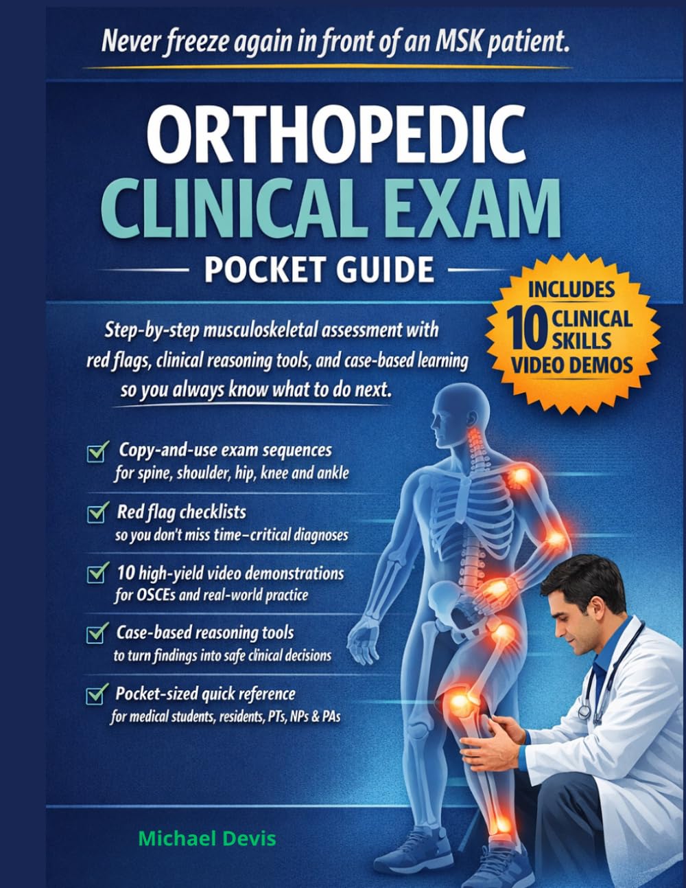 Orthopedic Clinical Exam Pocket Guide: A concise, practical companion for musculoskeletal assessment with step-by-step techniques, red flags, and case-based learning