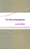 The Benzodiazepines: Use, overuse, misuse, abuse