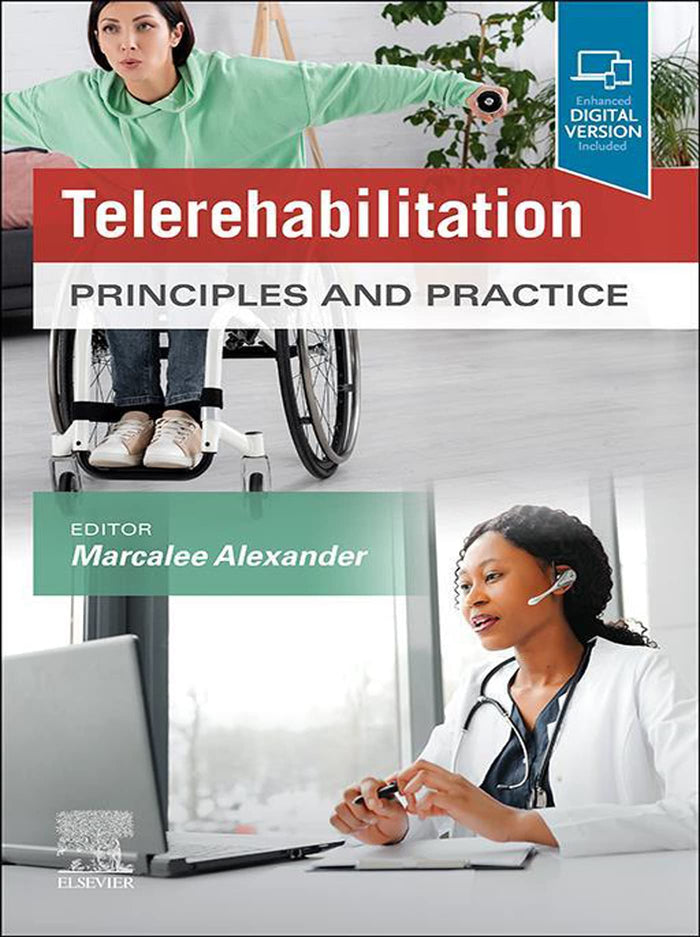 Telerehabilitation, E-Book: Principles and Practice