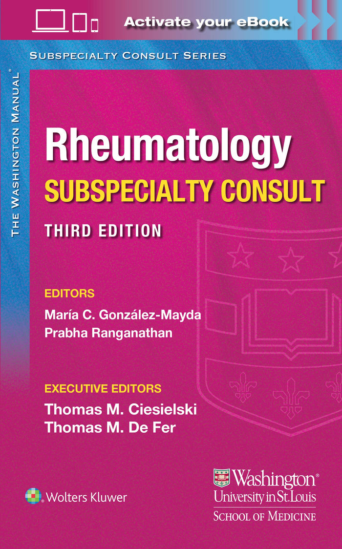 Washington Manual Rheumatology Subspecialty Consult (The Washington Manual Subspecialty Consult Series): 3rd Edition