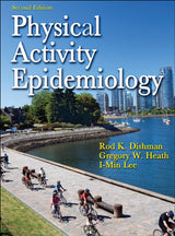 Physical Activity Epidemiology: Second Edition