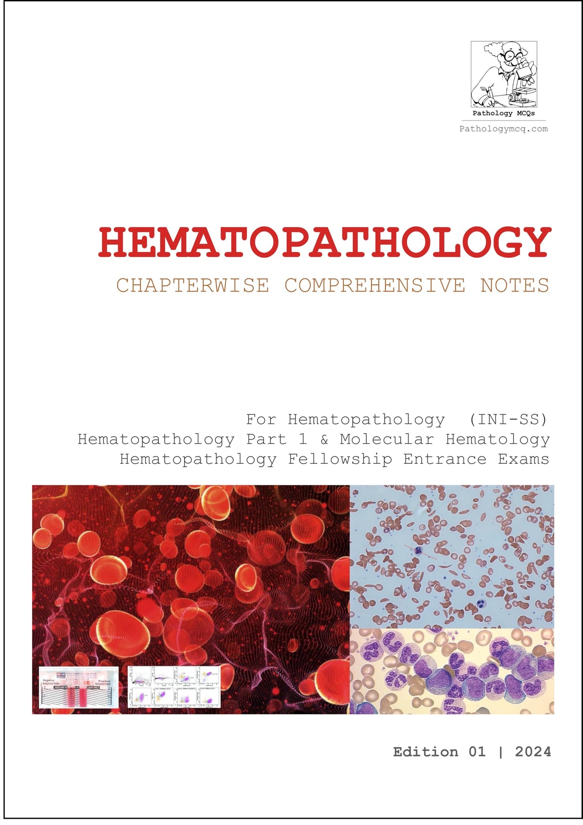 Hematopathology chapter wise notes for Residency | Fellowships | INI-SS | DM Hematopathology| (Complete Pathology Notes Book 2)