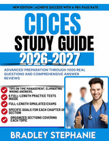CDCES 2026-2027: Advanced Preparation Through 1000 Real Questions and Comprehensive Answer Reviews