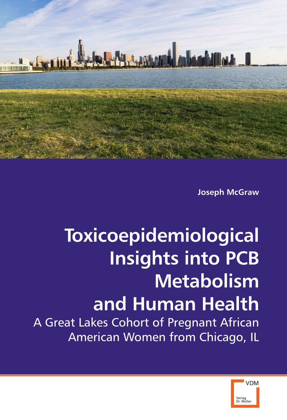 Toxicoepidemiological Insights into PCB Metabolism and Human Health: A Great Lakes Cohort of Pregnant African American Women from Chicago, IL