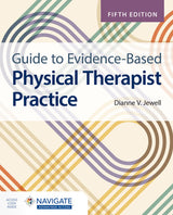Guide to Evidence-Based Physical Therapist Practice: 5th Edition