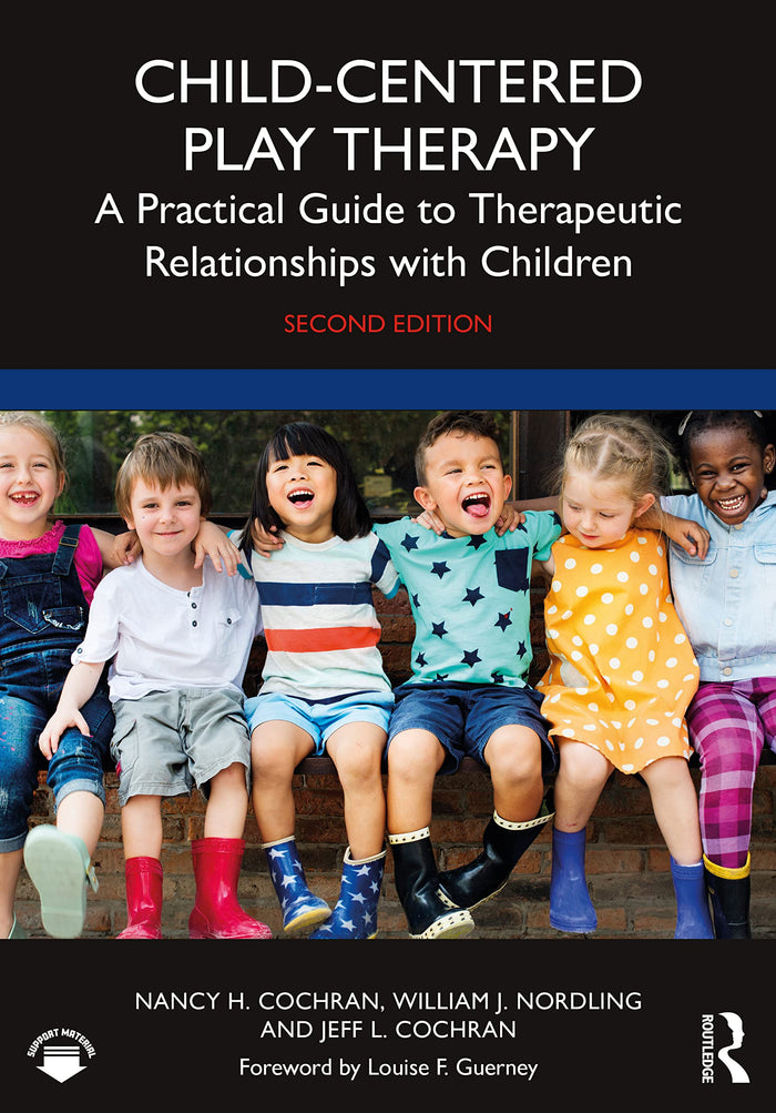 Child-Centered Play Therapy: 2nd Edition
