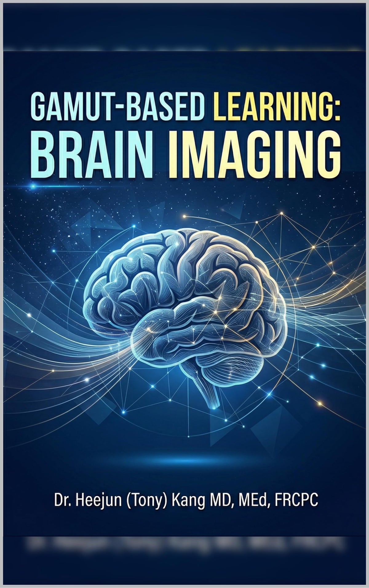 Gamut Based Learning: Brain Imaging