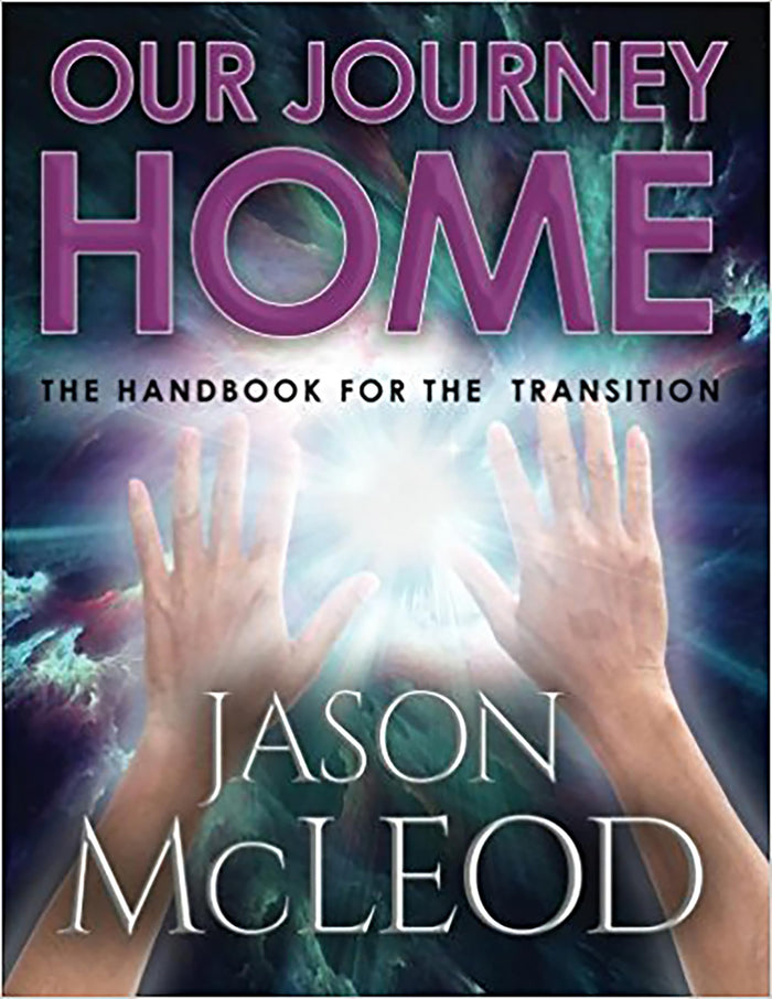 OUR JOURNEY HOME: The Handbook for the Transition