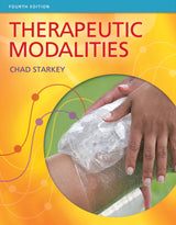 Therapeutic Modalities: Fourth Edition