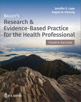 Bailey's Research & Evidence-Based Practice for the Health Professional: Fourth Edition