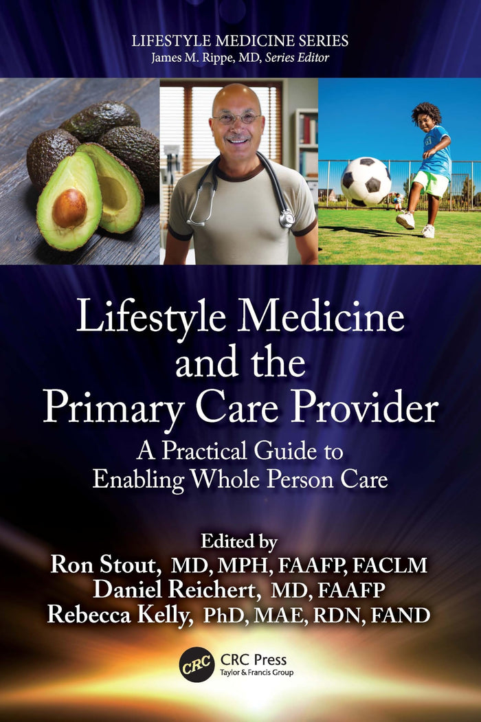 Lifestyle Medicine and the Primary Care Provider: 1st Edition