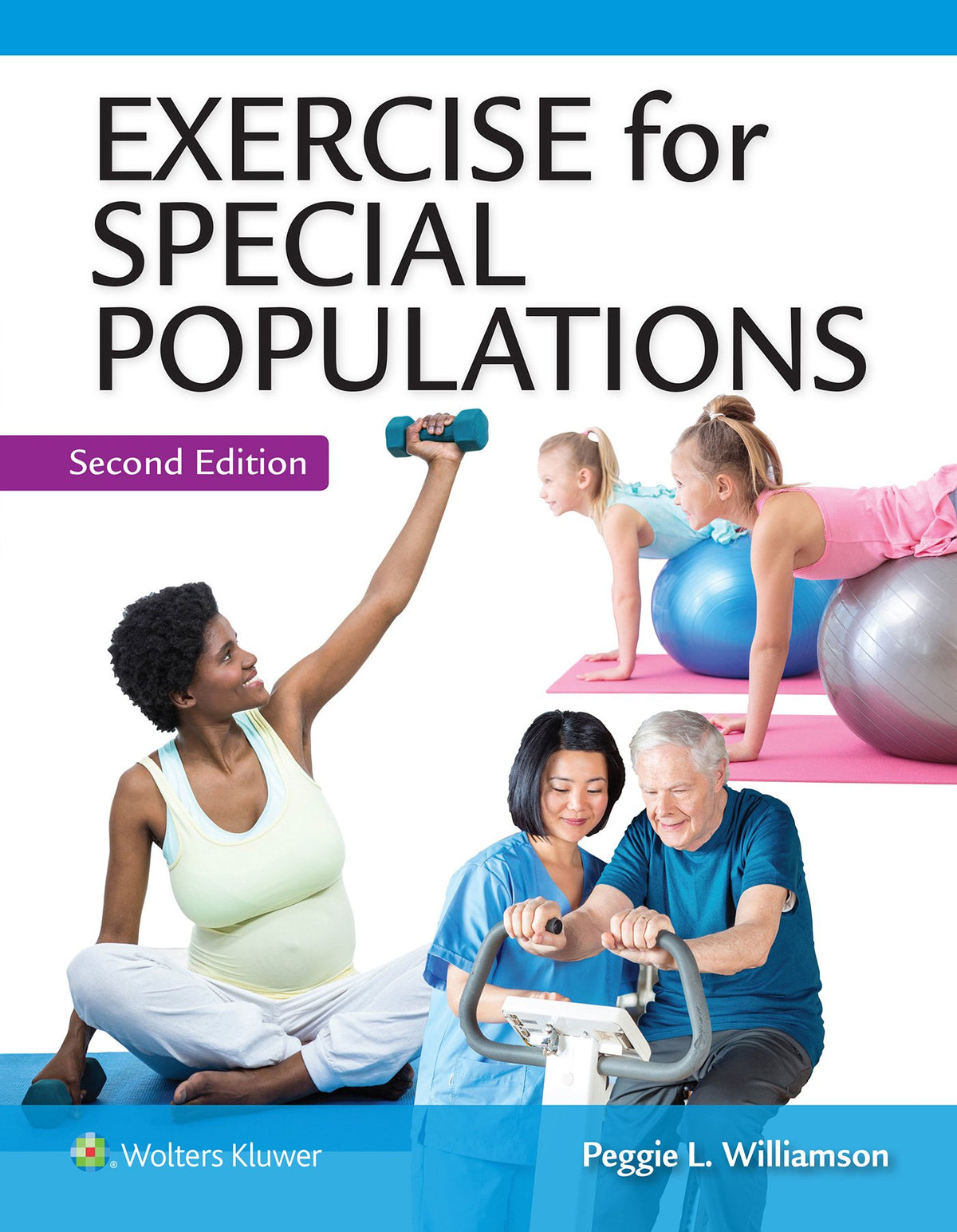 Exercise for Special Populations: 2nd Edition, Kindle Edition