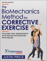 The BioMechanics Method for Corrective Exercise: Second Edition