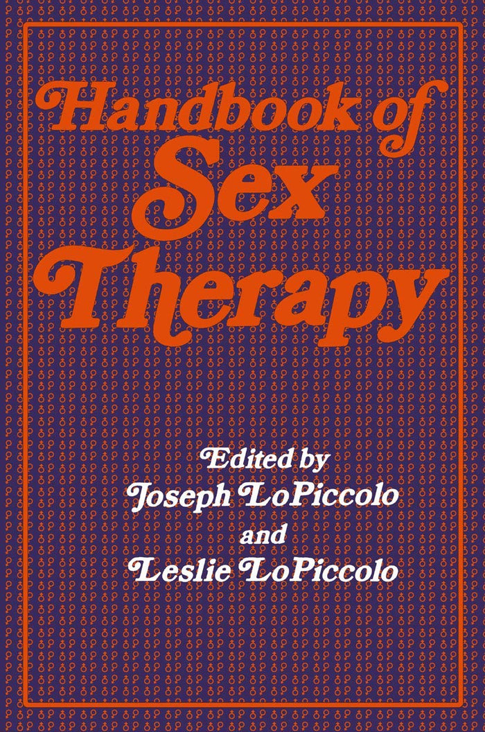 Handbook of Sex Therapy (Perspectives in Sexuality)