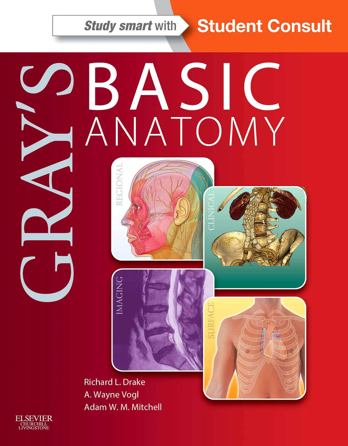 Gray's Basic Anatomy with Student Consult: 1 PAP/PSCst Edition