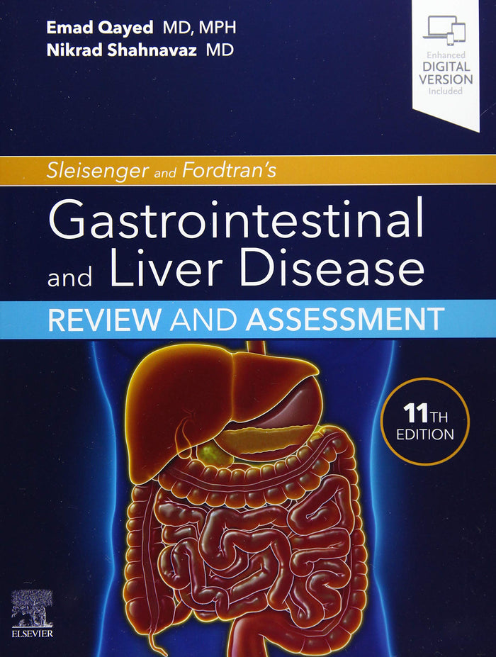 Sleisenger and Fordtran's Gastrointestinal and Liver Disease Review and Assessment (SleisengerandFordtran's): 11th Edition