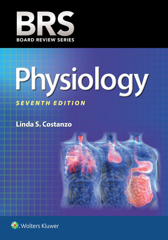 BRS Physiology (Board Review Series): 7th Edition