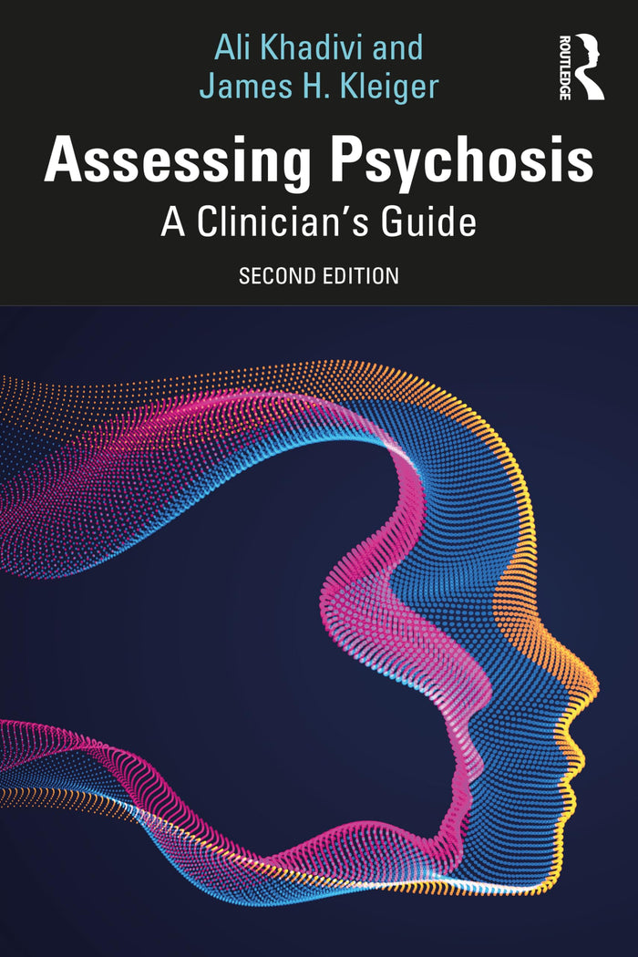 Assessing Psychosis: 2nd Edition