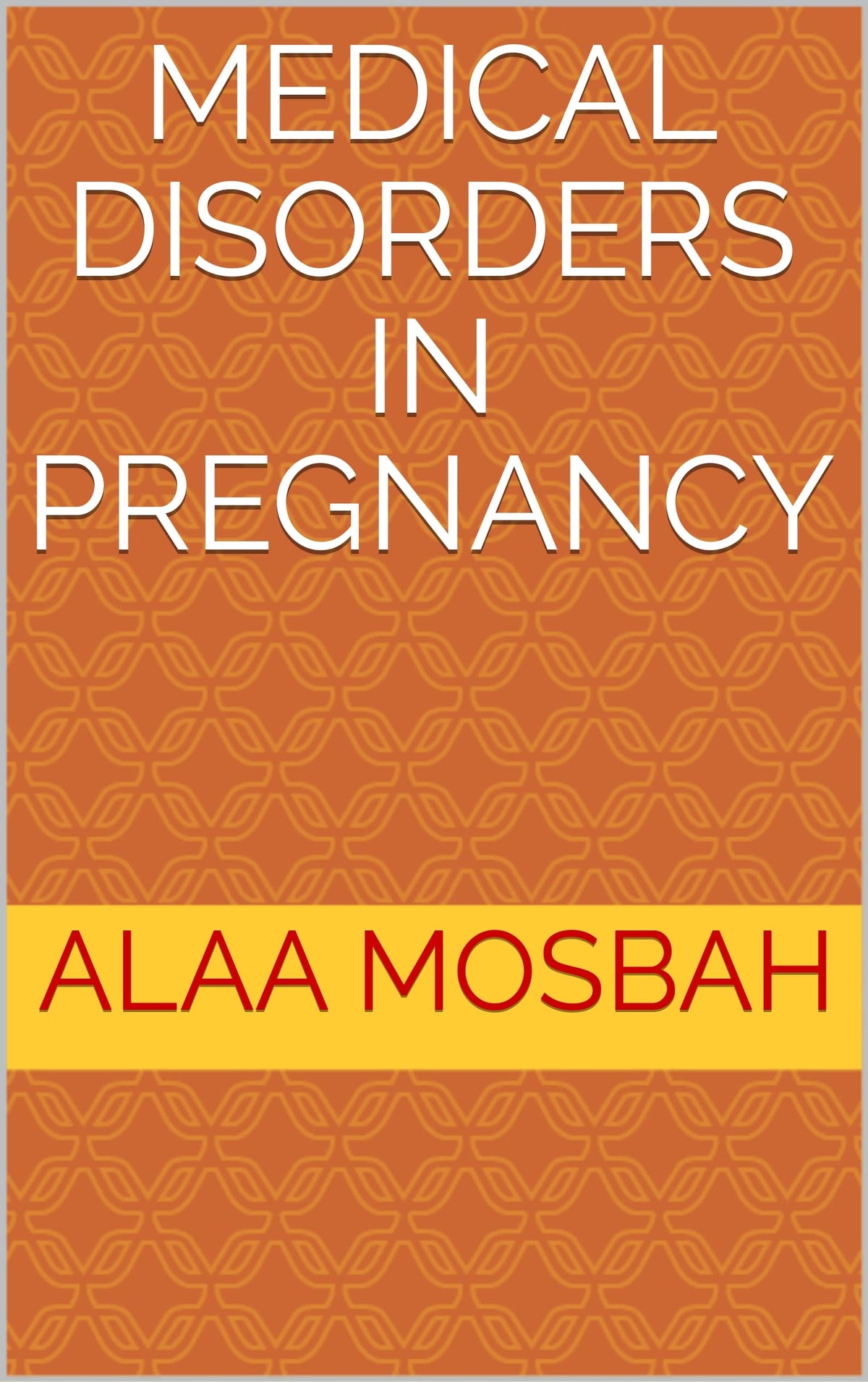 Medical Disorders in Pregnancy