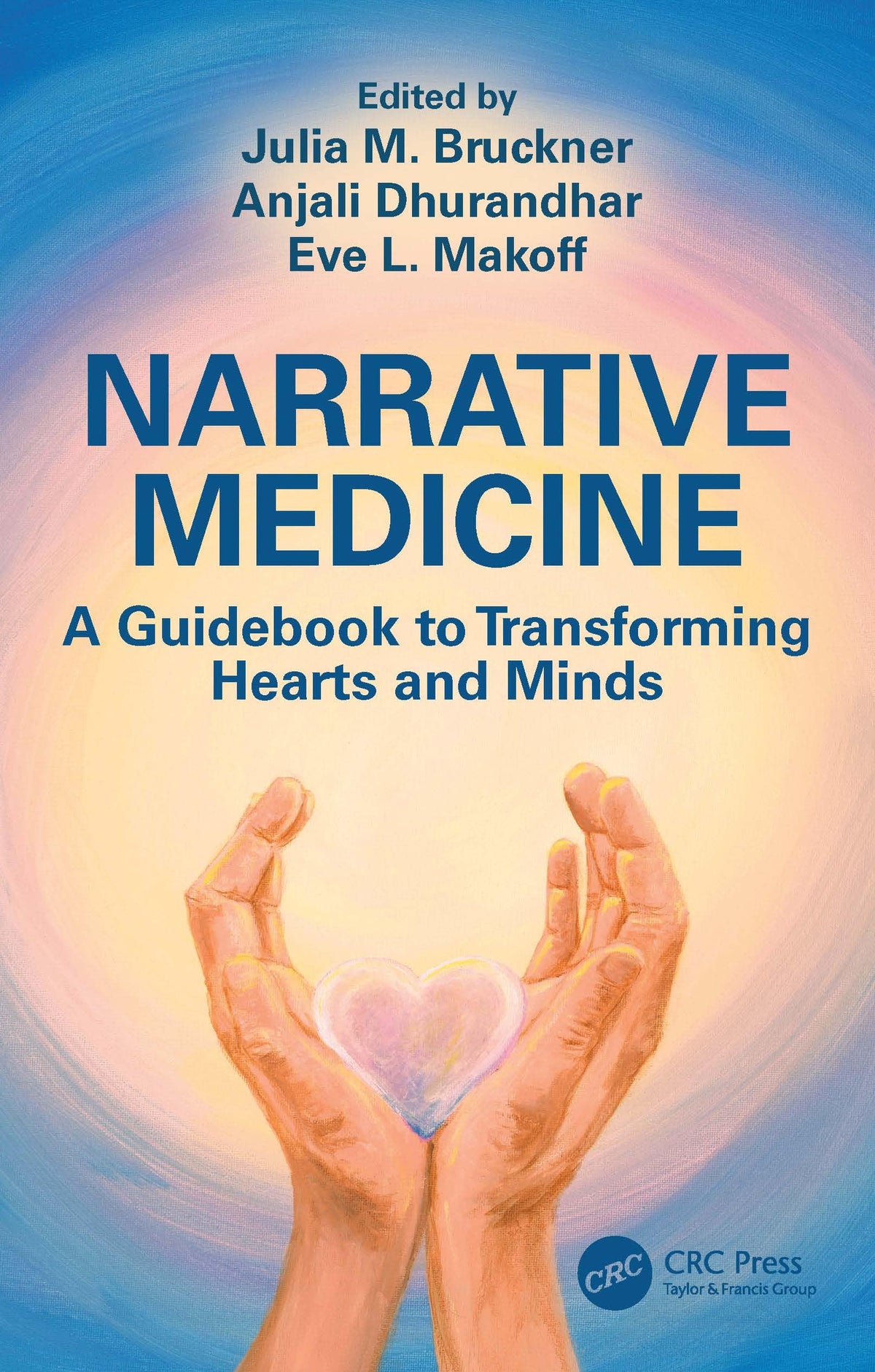 Narrative Medicine: 1st Edition